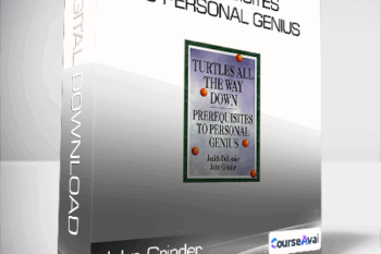 John Grinder & Judith Delozier - Prerequisites To Personal Genius