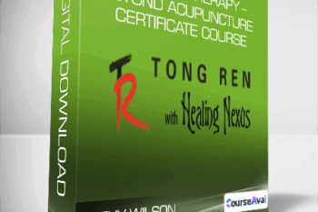 Kathy Wilson - Tong Ren Therapy - Beyond Acupuncture Certificate Course
