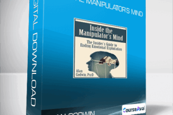 Alan Godwin - Inside the Manipulator’s Mind