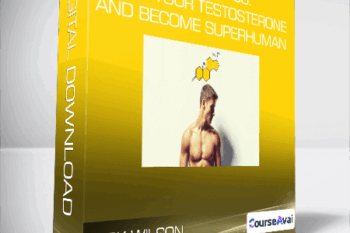Jack Wilson - Alpha Status: Triple Your Testosterone and Become Superhuman