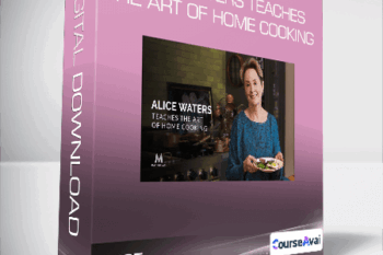 Alice Waters - Teaches the Art of Home Cooking