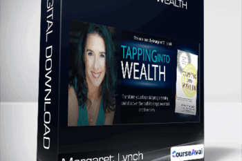 Margaret Lynch - Tapping Into Wealth