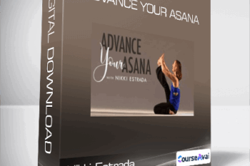 Nikki Estrada - Advance Your Asana