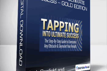 Jack Canfield and Pamela Bruner - Tapping Into Ultimate Success - Gold Edition