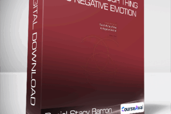 Daniel Stacy Barron - There's No Such Thing as Negative Emotion