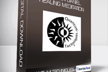 Quantum Techniques - Stephen Daniel - Healing Meditation