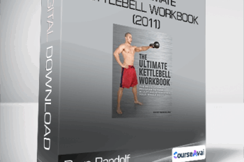 Dave Randolf - The Ultimate Kettlebell Workbook (2011)