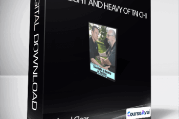 Richard Clear - The Light and Heavy of Tai Chi