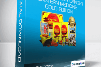 The Truth About Cancer Eastern Medicine - Gold Edition