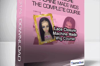 Lace Closure Machine Made Wigs -The Complete Course