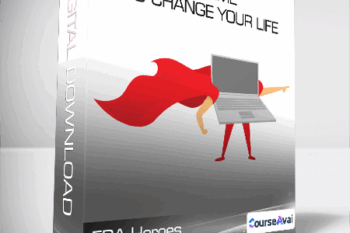 FBA Heroes - It s Time To Change Your Life