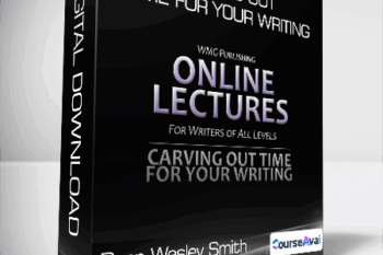 Dean Wesley Smith - Carving Out Time for Your Writing