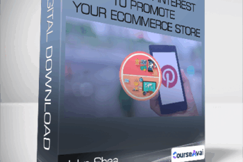 John Shea - How To Use Pinterest To Promote Your eCommerce Store