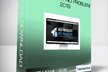 Matt McWilliams - No Product No Problem 2019