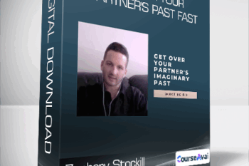 Zachary Stockill - Get Over Your Partner's Past Fast