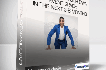 Nehemiah davis - How to start your own event space in the next 3-6 months