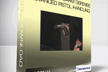 Personal Firearm Defense - Advanced Pistol Handling