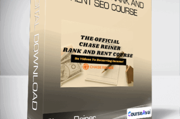 Chase Reiner - The Official Rank and Rent SEO Course