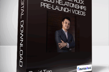 David Tian - New course Rock Solid Relationships Pre-Launch videos