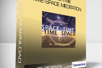 Dr. Joe Dispenza - Space-Time - Time-Space Meditation