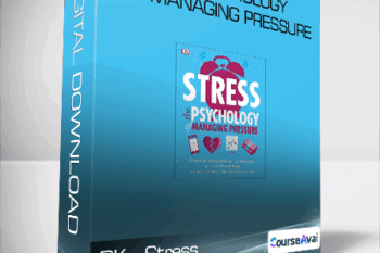 DK - Stress - The Psychology of Managing Pressure