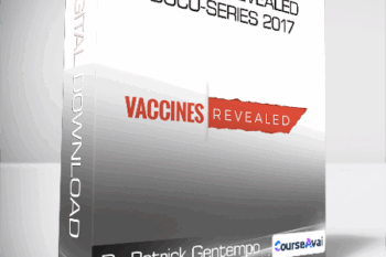 Dr Patrick Gentempo - Vaccines Revealed Docu-Series 2017