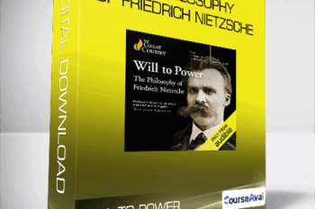 Will to Power - The Philosophy of Friedrich Nietzsche