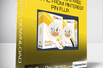 PinFlux Pro Version - Gets you 100% FREE Traffic From Pinterest Pin Flux