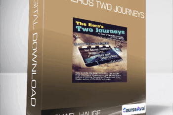 Michael Hauge - The Hero's Two Journeys