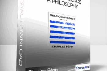 Charles Pépin - Self-Confidence - A Philosophy