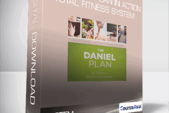 The Daniel Plan in Action Total Fitness System
