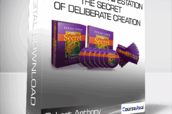 Robert Anthony - Rapid Self Manifestation - The Secret of Deliberate Creation