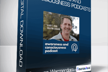 Gary van Warmerdam - Awareness and Consciousness Podcasts