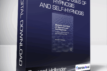 Bernard Hollander - Methods and Uses of Hypnosis and Self-Hypnosis (Psychology Revivals)