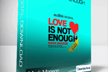 Mark Manson - Love is Not Enough