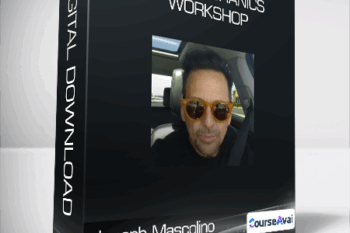 Joseph Mascolino - Body Mechanics Workshop