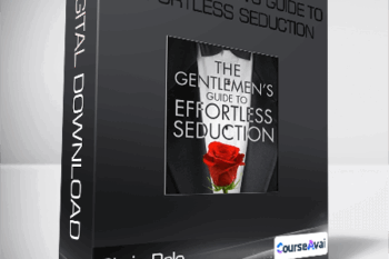 Chris Bale - The Gentlemen’s Guide to Effortless Seduction