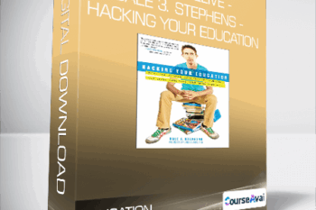 creativeLIVE - Dale 3. Stephens - Hacking Your Education