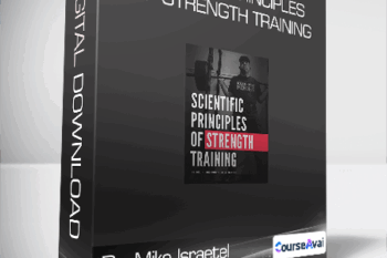Dr. Mike Israetel - Scientific Principles Of Strength Training