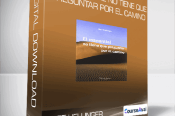 Bert Hellinger - El Manantial No Tiene Que Preguntar Por El Camino