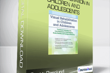 Scott Berglund - Visual Rehabilitation in Children and Adolescents