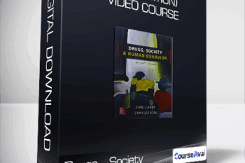 Drugs - Society & Human Behavior - (16th Edition) + Video Course