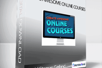 David Siteman Garland - Create Awesome Online Courses