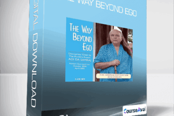 Adi Da - The Way Beyond Ego