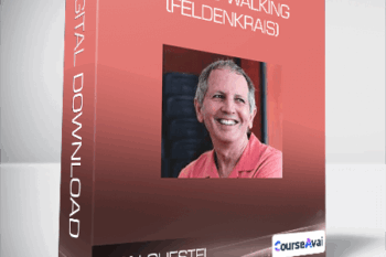 Alan Questel - What is Walking (Feldenkrais)