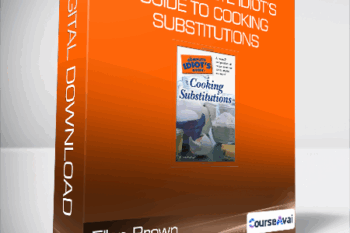 Ellen Brown - The Complete Idiot’s Guide to Cooking Substitutions