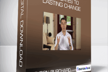 Brendon Burchard - Four Gates to Lasting Change