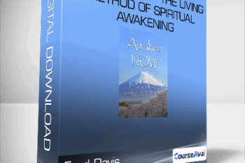 Fred Davis - Awaken NOW - The Living Method of Spiritual Awakening