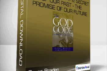 Gregg Braden - The God Code - The Secret of our Past - the Promise of our Future