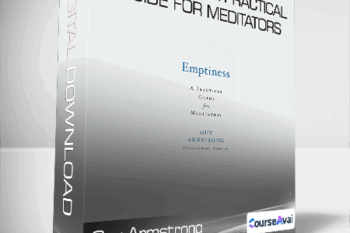 Guy Armstrong - Emptiness - A Practical Guide for Meditators